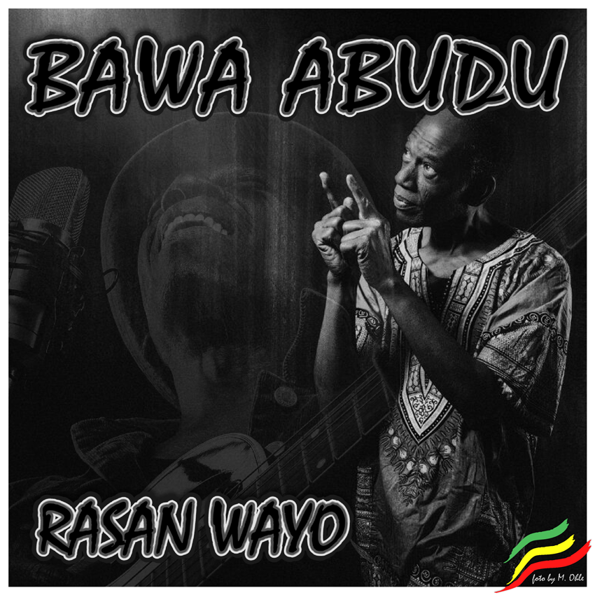 ♫ Rasan Wayo - Bawa Abudu